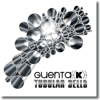 Cover: Guenta K - Tubular Bells 2011