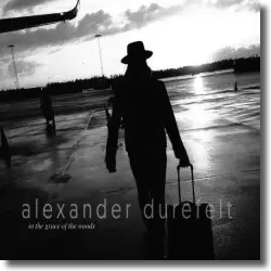 Cover: Alexander Durefelt - The Grace Of The Woods