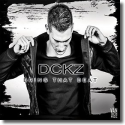 Cover: DCKZ - Bring That Beat