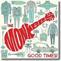 Cover: The Monkees - Good Times!