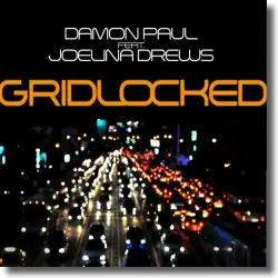 Cover: Damon Paul feat. Joelina Drews - Gridlocked