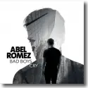 Cover:  Abel Romez - Bad Boys Cry