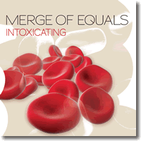 Cover: Merge Of Equals - Intoxicating