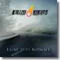 Cover:  Kollisionskurs - Egal was kommt