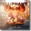 Cover: Elliphant - Living Life Golden