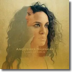 Cover: Anoushka Shankar - Land Of Gold
