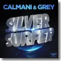 Cover:  Calmani & Grey - Silver Surfer