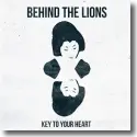 Cover:  Behind The Lions - Key To Your Heart