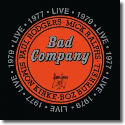 Cover: Bad Company - Live In Concert 1977 & 1979