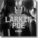 Cover: Larkin Poe - Reskinned