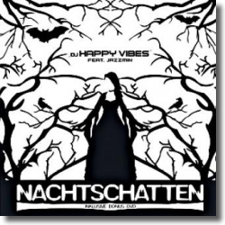 Cover: DJ Happy Vibes feat. Jazzmin - Nachtschatten