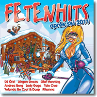 Cover: FETENHITS - Apres Ski 2011 - Various Artists