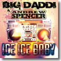 Cover:  Big Daddi & Andrew Spencer - Ice Ice Baby