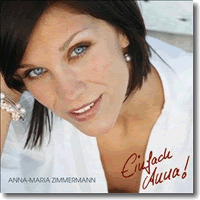 Cover: Anna-Maria Zimmermann - Einfach Anna!