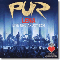 Cover: PUR - Lena - Live und Akustisch