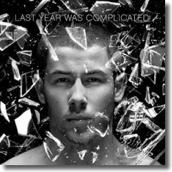 Cover: Nick Jonas - Last Year Was Complicated