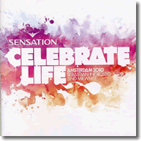 Cover: Sensation - Celebrate Life (Germany 2011) - Various Artists