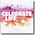 Cover:  Sensation - Celebrate Life (Germany 2011) - Various Artists