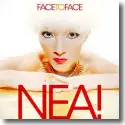 Cover:  NEA! - Face To Face