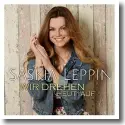 Cover:  Saskia Leppin - Wir drehen heut' auf