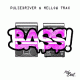 Cover: Pulsedriver & Mellow Trax - Bass!