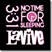 Cover: LaVive - No Time For Sleeping