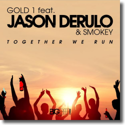 Cover: Gold 1 feat. Jason Derulo & Smokey - Together We Run