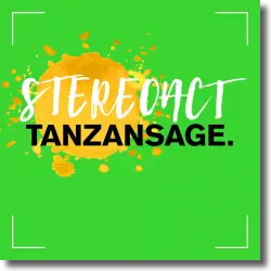 Cover: Stereoact - Tanzansage