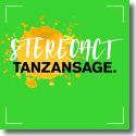 Stereoact - Tanzansage