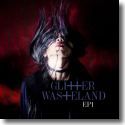 Glitter Wasteland - EP1