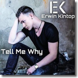 Cover: Erwin Kintop - Tell Me Why