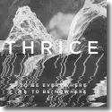Cover:  Thrice - To Be Everywhere Is To Be Nowhere