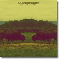 Cover: Blackberries - Greenwich Mean Time