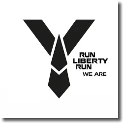 Cover: Run Liberty Run - We Are