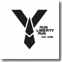 Cover:  Run Liberty Run - We Are