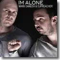Cover:  Mark Ganesh & DJ Preacher - I'm Alone