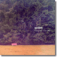 Cover: Spokes - Everyone I Ever Met
