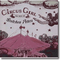 Cover: Gretchen Peters - Circus Girl - The Best Of