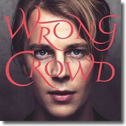 Cover: Tom Odell - Wrong Crowd