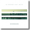 Cover:  DJ Rapture feat. Najja - Overboard