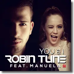 Cover: Robin Tune feat. Manuela - You & I