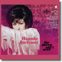 Cover: Wanda Jackson - The Party Ain't Over
