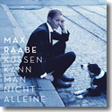 Cover:  Max Raabe - Kssen kann man nicht alleine