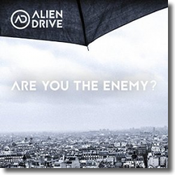 Cover: Alien Drive - Are You the Enemy?