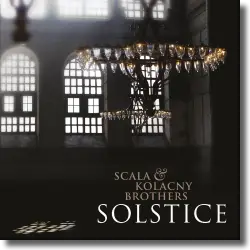 Cover: Scala & Kolacny Brothers - Solstice