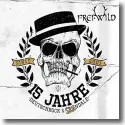 Cover:  Frei.Wild - 15 Jahre Deutschrock & SKAndale
