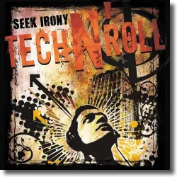 Cover: Seek Irony - Tech 'n Roll
