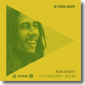 Cover: Bob Marley feat. Lvndscape & Bolier - Is This Love