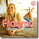 Cover: Fragma - Oops Sorry