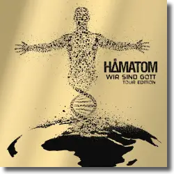 Cover: Hmatom - Wir sind Gott (Tour Edition)